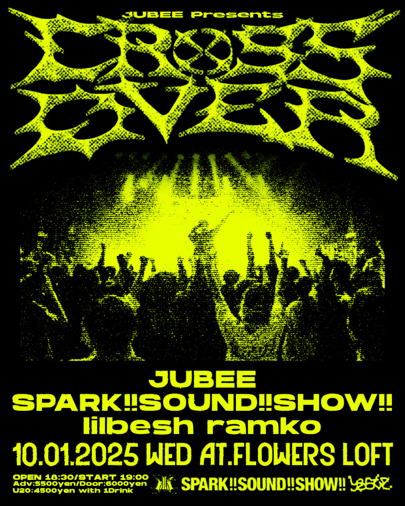 JUBEE presents. “CROSSOVER” #3