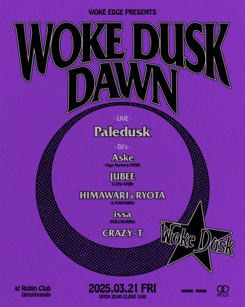 WOKE EDGE PRESENTS WOKE DUSK DAWN