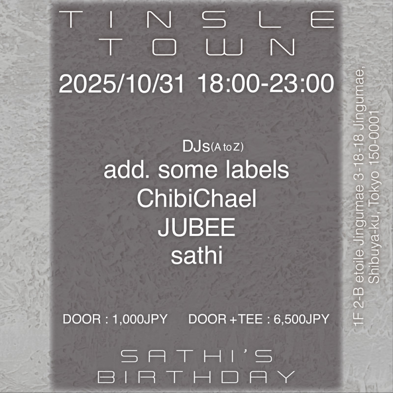 JUBEE『TINSLETOWN powered by homesicc “sathi’s birthday”』DJ出演決定!