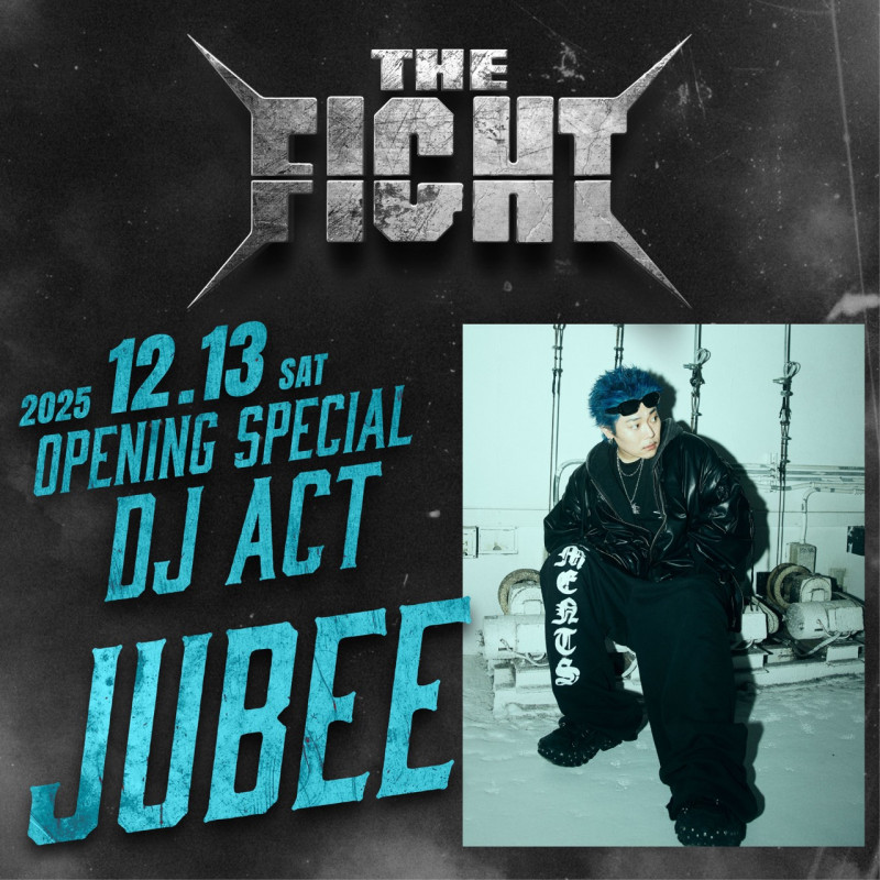 JUBEE『KTR Presents THE FIGHT』OPENING SPECIAL DJ出演決定！