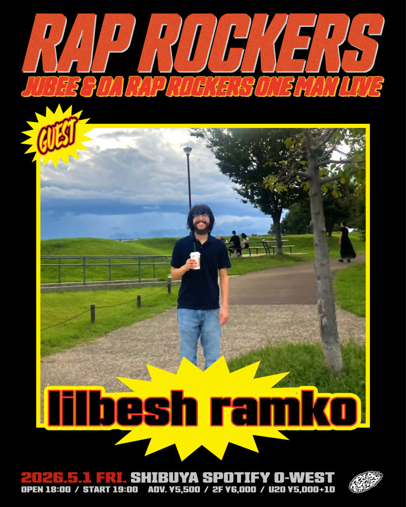 JUBEE & DA RAP ROCKERS ONE MAN LIVE “RAP ROCKERS” 第一弾客演ゲスト解禁！