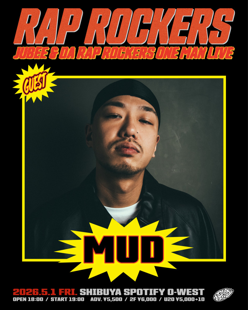 JUBEE & DA RAP ROCKERS ONE MAN LIVE “RAP ROCKERS” 第二弾客演ゲスト解禁！