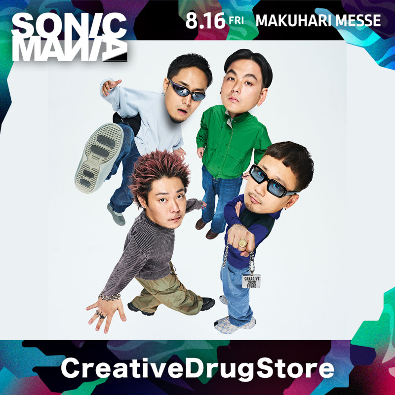 CreativeDrugStore SONICMANIA出演決定！